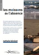 Couverture du livre « Les moissons de l'absence » de Benezet Nathalie aux éditions Chevre Feuille Etoilee