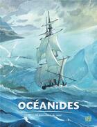 Couverture du livre « Océanides : histoires de mer » de Jean-Yves Mitton et Laetitia Rouxel et Gwendal Lemercier aux éditions Locus Solus