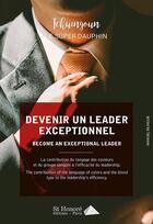 Couverture du livre « Devenir un leader exceptionnel » de Tchuingoun aux éditions Saint Honore Editions