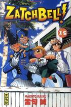 Couverture du livre « Zatchbell t15 » de Makoto Raiku aux éditions Kana