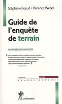 Couverture du livre « Guide de l'enquête de terrain (4e édition) » de Florence Weber et Stephane Beaud aux éditions La Decouverte