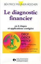 Couverture du livre « Diagnostic Financier » de Beatrice Meunier-Rocher aux éditions Organisation