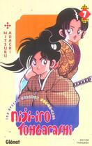 Couverture du livre « Niji-iro tohgarashi Tome 7 » de Adachi-M aux éditions Glenat