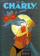 Couverture du livre « Charly Tome 3 ; le reveil » de Magda/Lapiere aux éditions Dupuis