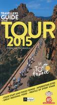 Couverture du livre « Guide to the Tour (édition 2015) » de Francois Thomazeau aux éditions Archipel