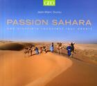 Couverture du livre « Passion Sahara » de Jean-Marc Durou aux éditions Geo