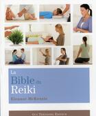 Couverture du livre « La bible du Reiki » de Eleanor Mckenzie aux éditions Guy Trédaniel