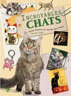 Couverture du livre « Incroyables chats » de Tammy Gagne aux éditions Artemis