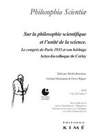 Couverture du livre « Sur la philosophie scientifique ; l'héritage du Congrès de Paris 1935 » de Michel Bourdeau aux éditions Kime