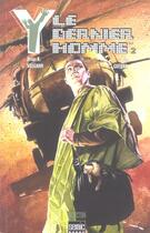 Couverture du livre « Y le dernier homme t.2 » de Pia Guerra et Brian K. Vaughan aux éditions Semic