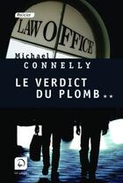 Couverture du livre « Le verdict du plomb tome 2 (grands caracteres) » de Michael Connelly aux éditions Editions De La Loupe