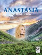 Couverture du livre « Anastasia t.10 ; le réveil de la terre » de Vladimir Megre aux éditions Vega