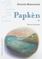 Couverture du livre « Papkèn » de Ovannes Bodossakis aux éditions Parentheses