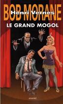 Couverture du livre « Le grand Mogol » de Remy Gallart aux éditions Ananke