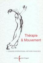 Couverture du livre « Therapie & mouvement » de Bois aux éditions Point D'appui