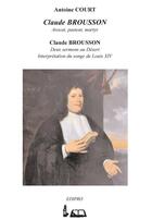 Couverture du livre « Claude Brousson, avocat, pasteur, martyr » de Antoine Court aux éditions Edipro