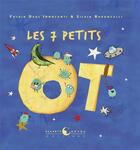 Couverture du livre « Les 7 petits ot » de Silvia Baroncelli et Fulvia Degl Innocenti aux éditions Planete Revee
