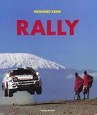 Couverture du livre « Rally ; Histoire D'Un Sport » de Richard Klein aux éditions Konemann