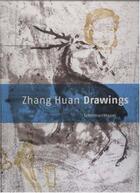 Couverture du livre « Zhang huan drawings » de Zhang Huan aux éditions Schirmer Mosel