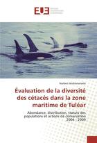 Couverture du livre « Evaluation de la diversite des cetaces dans la zone maritime de tulear » de Andrianarivelo N. aux éditions Editions Universitaires Europeennes