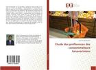 Couverture du livre « Etude des preferences des consommateurs tananariviens » de Eric Ramaroson Hans aux éditions Editions Universitaires Europeennes