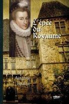 Couverture du livre « L'épée du royaume » de Aingeru Epalza aux éditions Elkar