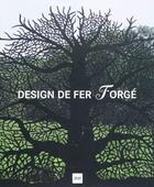 Couverture du livre « Design de fer forgé » de Alex Sanchez Vidiella aux éditions Atrium