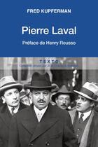 Couverture du livre « Pierre Laval » de Fred Kupferman aux éditions Tallandier