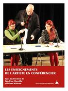 Couverture du livre « Les enseignements de l'artiste en conférencier » de Sandrine Morsillo et Diane Watteau aux éditions Editions De La Sorbonne