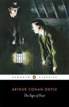 Couverture du livre « The Sign of Four » de Arthur Conan Doyle aux éditions Penguin Books Ltd Digital