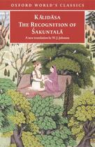 Couverture du livre « The Recognition of Sakuntala: A Play In Seven Acts » de Kalidasa aux éditions Oxford University Press Uk