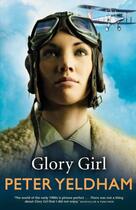 Couverture du livre « Glory Girl » de Yeldham Peter aux éditions Penguin Books Ltd Digital