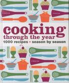 Couverture du livre « COOKING THROUGH THE YEAR » de  aux éditions Dorling Kindersley Uk