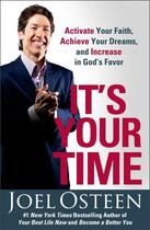 Couverture du livre « It's Your Time » de Joel Osteen aux éditions Howard Books