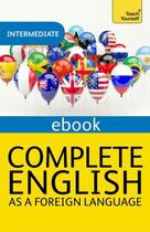 Couverture du livre « Complete English as a Foreign Language Revised: Teach Yourself eBook e » de Stevens Sandra aux éditions Hodder And Stoughton Digital