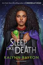 Couverture du livre « SLEEP LIKE DEATH » de Kalynn Bayron aux éditions Bloomsbury