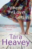 Couverture du livre « Where the love gets in » de Tara Heavey aux éditions Viking Adult