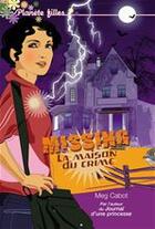 Couverture du livre « Missing t.3 ; la maison du crime » de Meg Cabot aux éditions Hachette Romans