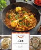 Couverture du livre « Inde ; les meilleures recettes » de Pushan Bhowmick Chawla et Poonam Chawla aux éditions Hachette Pratique