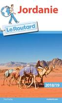 Couverture du livre « Guide du Routard ; Jordanie (édition 2018/2019) » de Collectif Hachette aux éditions Hachette Tourisme