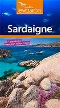 Couverture du livre « Guide évasion : Sardaigne » de Collectif Hachette aux éditions Hachette Tourisme