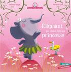 Couverture du livre « Mamie Poule raconte : L'éléphant qui voulait être une princesse » de Herve Le Goff et Christine Beigel aux éditions Gautier Languereau