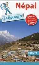 Couverture du livre « Guide du Routard ; Népal (édition 2016/2017) » de Collectif Hachette aux éditions Hachette Tourisme