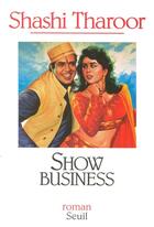 Couverture du livre « Show business » de Shashi Tharoor aux éditions Seuil