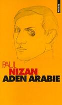 Couverture du livre « Aden Arabie » de Paul Nizan aux éditions Points