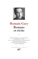 Couverture du livre « Romans et récits t.1 » de Romain Gary aux éditions Gallimard