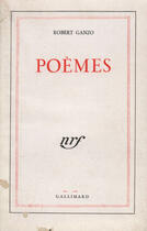 Couverture du livre « Poemes » de Robert Ganzo aux éditions Gallimard (patrimoine Numerise)