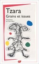 Couverture du livre « Grains et issues » de Tristan Tzara aux éditions Flammarion