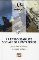 Couverture du livre « La responsabilité sociale de l'entreprise (5e édition) » de Jacques Igalens et Jean-Pascal Gond aux éditions Que Sais-je ?