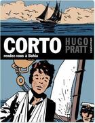 Couverture du livre « Corto t.4 : rendez-vous à Bahia » de Hugo Pratt aux éditions Casterman Streaming